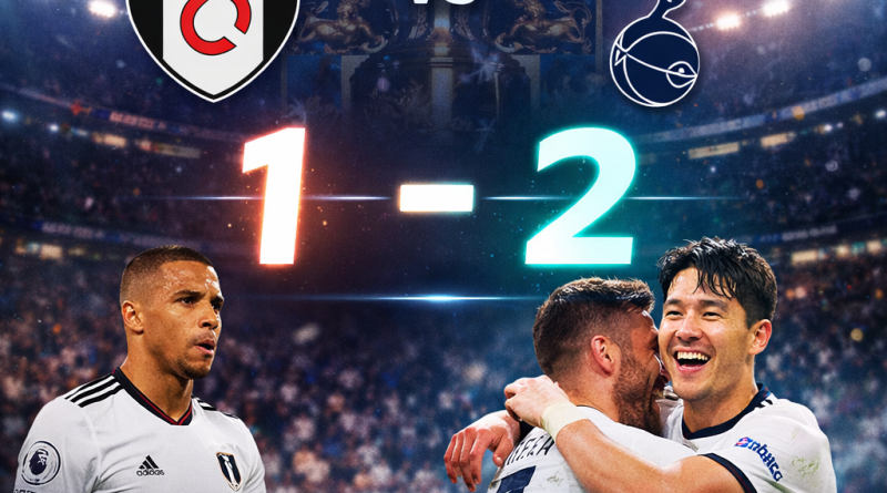 Fulham vs Tottenham – Duel Sengit Warnai Derby London