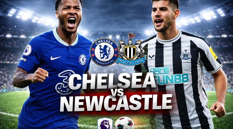 Hasil Pertandingan Chelsea vs Newcastle United
