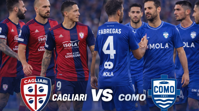 Prediksi pertandingan Serie A Cagliari melawan Como 1907