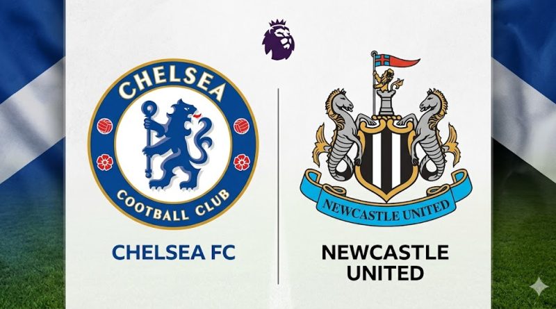 Chelsea vs Newcastle