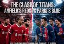 Liverpool vs PSG – Misi Kebangkitan di Anfield!