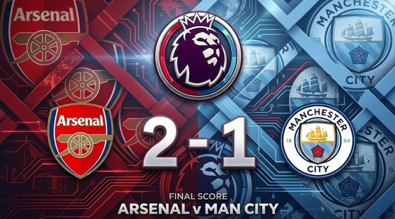 Prediksi Manchester City vs Arsenal